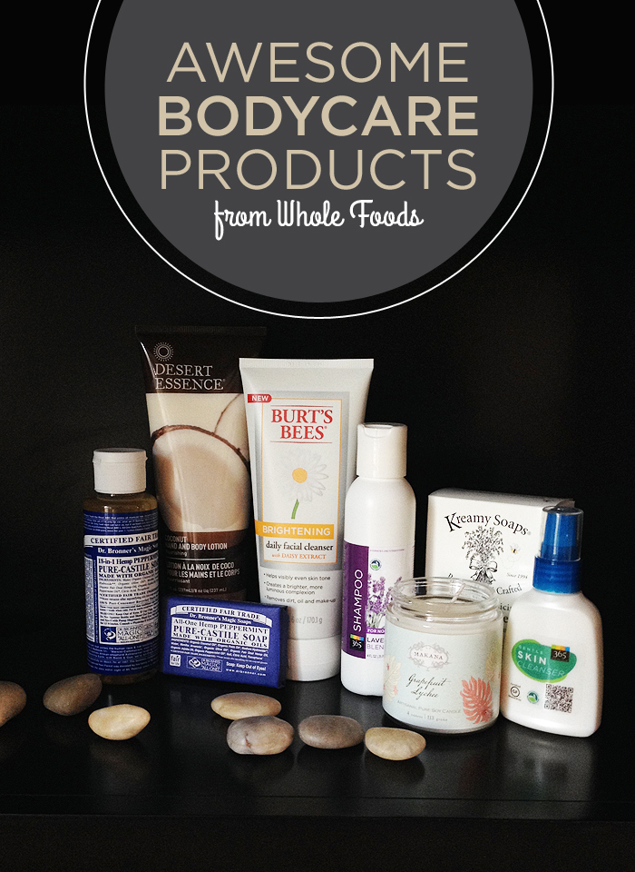 Awesome Bodycare Products from Whole Foods