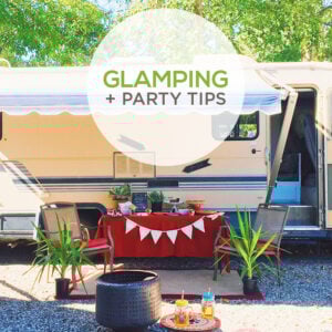 Backyard Glamping + Woodland Theme Party Glamping + Party Tips