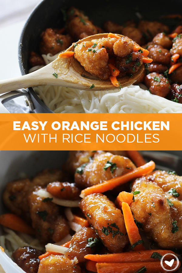 Make this: Easy Orange Chicken With Rice Noodles 