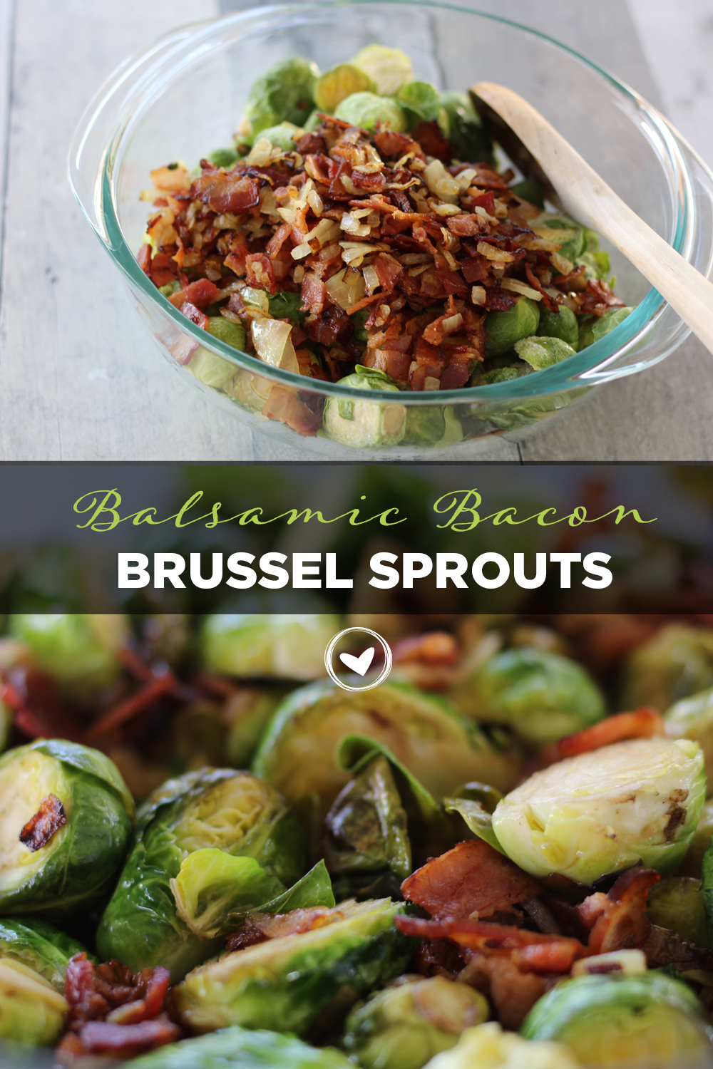 Balsamic Bacon Brussel Sprouts