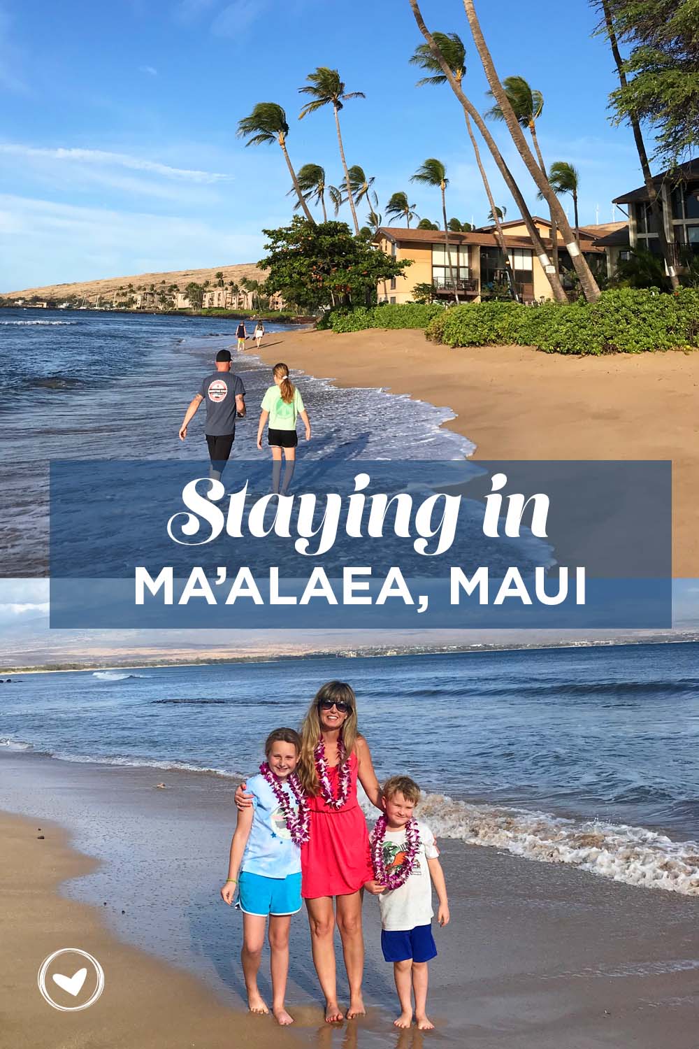Staying in Maalaea Maui With Kids