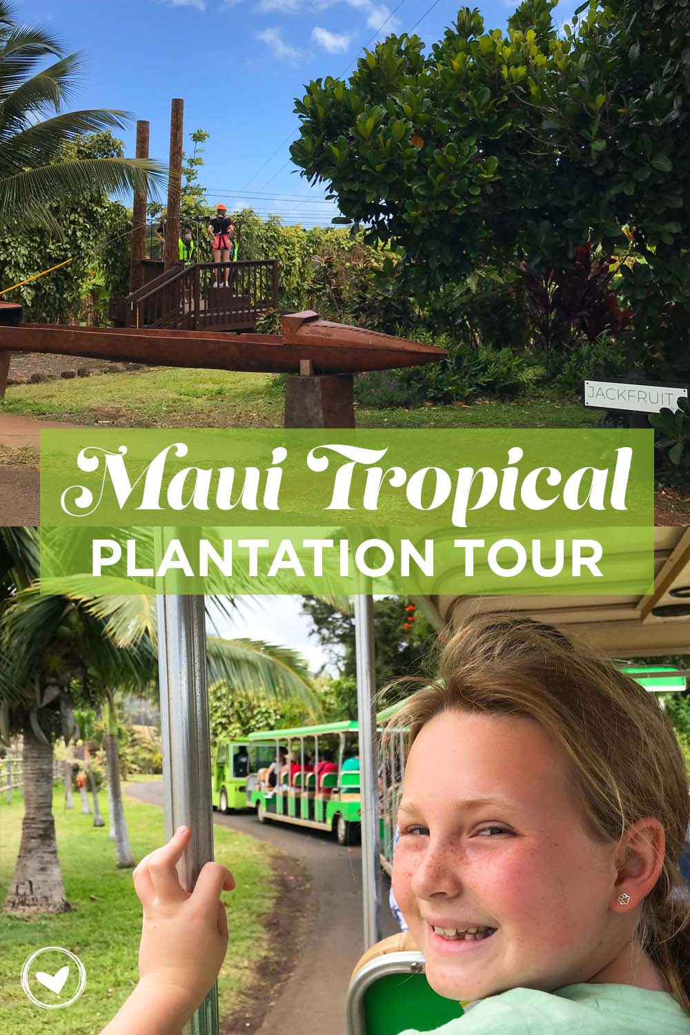 Maui Tropical Plantation Tour