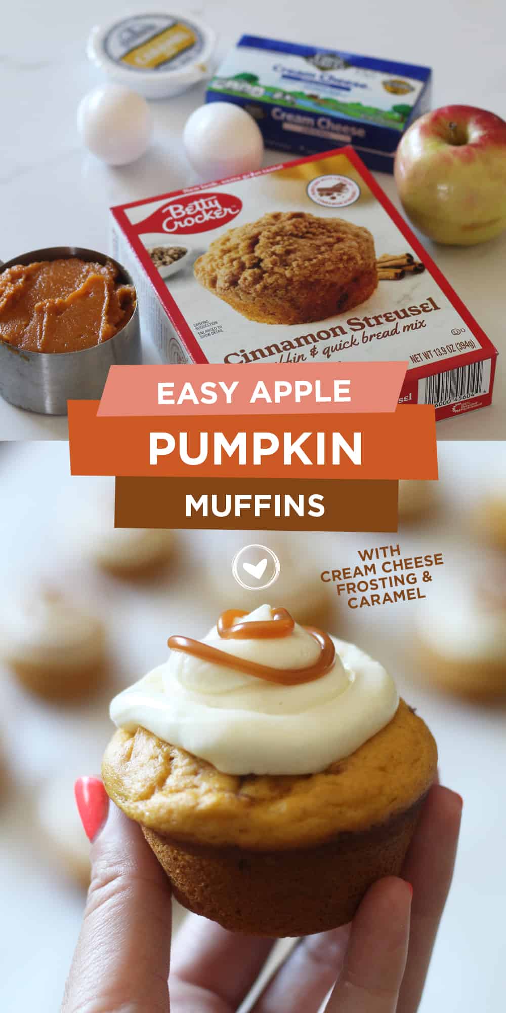 Easy Apple Pumpkin Muffins With Cream Cheese Frosting and Caramel 