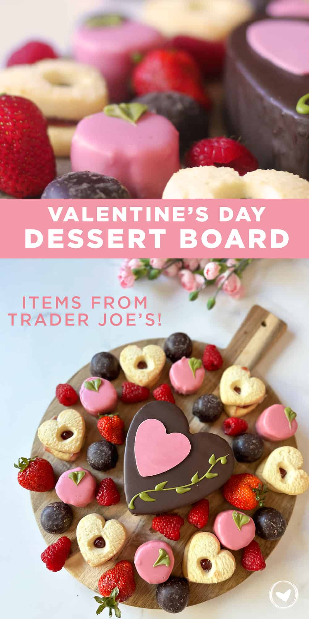 Valentines Day Dessert Board